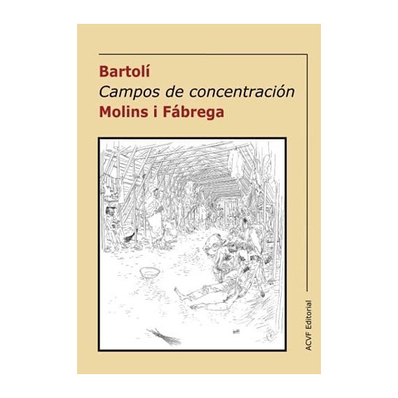 Libro: Campos De Concentración: (1939-194...) (edición En