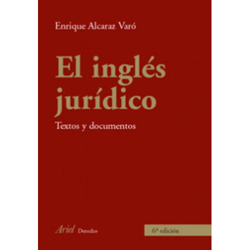 El Inglãâ©s Jurãâdico, De Alcaraz, Enrique. Editorial Ariel, Tapa Blanda En Español