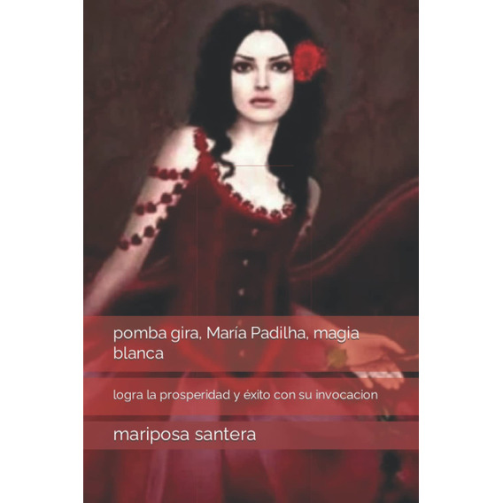 Libro Publicado De Forma Independiente María Padilha, Magica