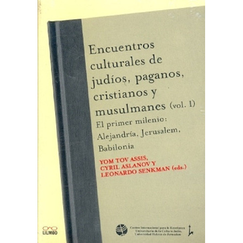 Encuentros Culturales  (u.hebrea), De Aslanoff,y.assis, L.senkman. Editorial Lilmod-prometeo En Español