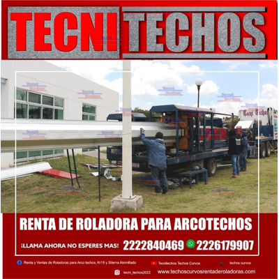 Roladora Para Arco Techos - Techos Curvos Renta X Dia Semana