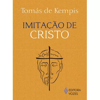 Imitação De Cristo, De Kempis, Tomás De. Editora Vozes Ltda., Capa Mole Em Português, 2015