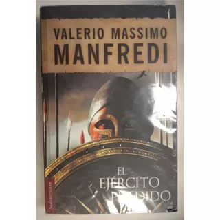 Libro El Ejercito Perdido - Valerio Massimo Manfredi