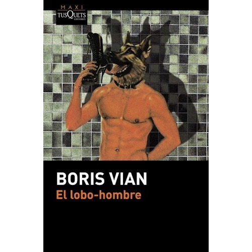 El Lobo-hombre - Boris Vian