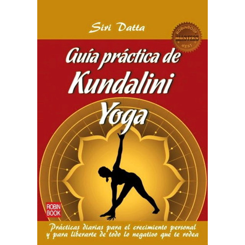 Kundalini Yoga - Guia Practica - Siri Datta - Libro Nuevo
