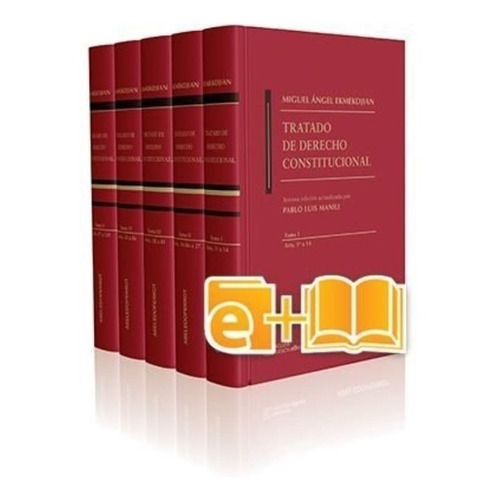 Tratado De Derecho Constitucional. 5 Tomos - Ekmekdjian, Mig