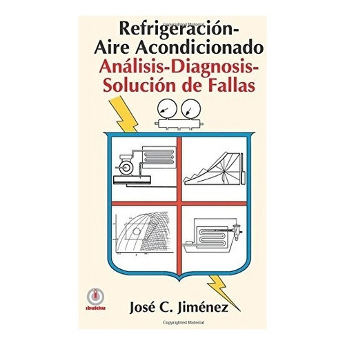 Libro : Refrigeracion-aire Acondicionado: Analisis-diagno...