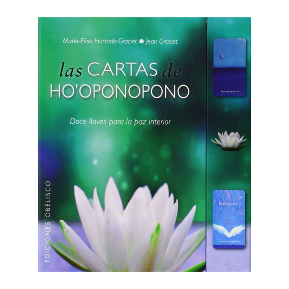 Las Cartas De Ho'oponopono + Baraja, De Marieli Hurtado-graciet. Editorial Obelisco En Español