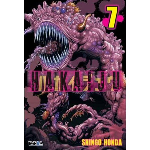 Hakaiju - Número 7 (Seinen - Hakaiju), de Shingo Honda. Editorial Ivrea, tapa pasta blanda en español