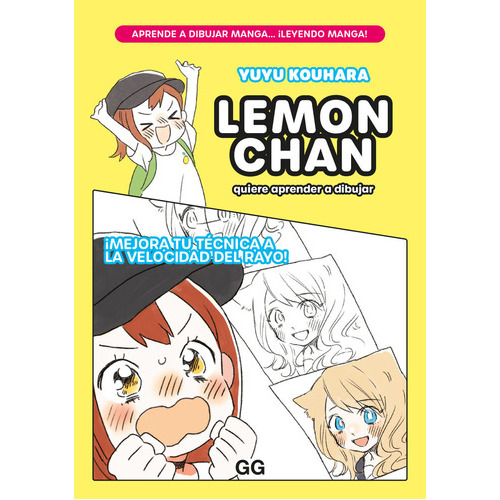 Lemon Chan Quiere Aprender A Dibujar -, De Yuyu Kouhara. Editorial Gg, Tapa Blanda En Español