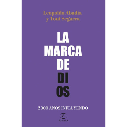 La Marca De Dios, De Abadía, Leopoldo. Editorial Espasa, Tapa Blanda En Español