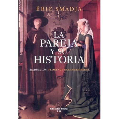 Éric Smadja - Pareja Y Su Historia, La.