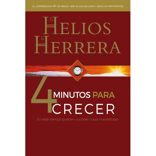 4 minutos para crecer, de Herrera, Helios. Editorial Selector, tapa blanda en español, 2015