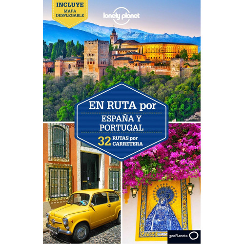 Lonely Planet En Ruta Por Espana Y Portugal Lonely Planet