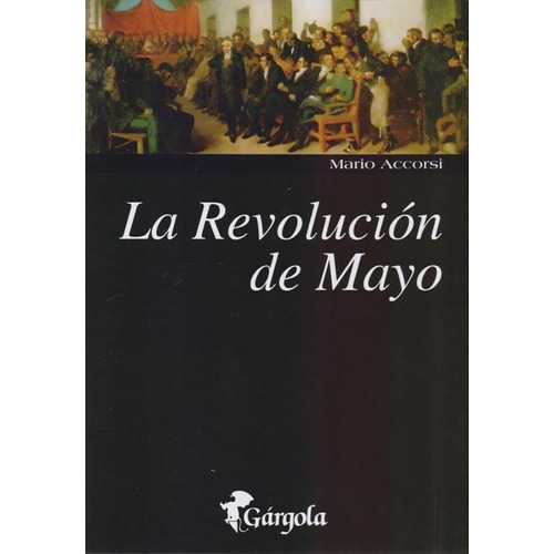 Revolucion De Mayo, La