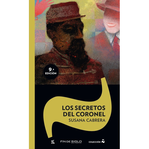 Los Secretos Del Coronel, De Cabrera Susana. Editorial Fin De Siglo, Tapa Blanda En Español