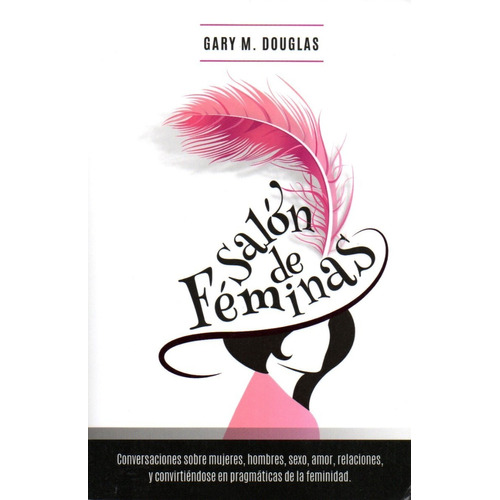 Libro: Salón De Féminas - Gary M. Douglas - Español