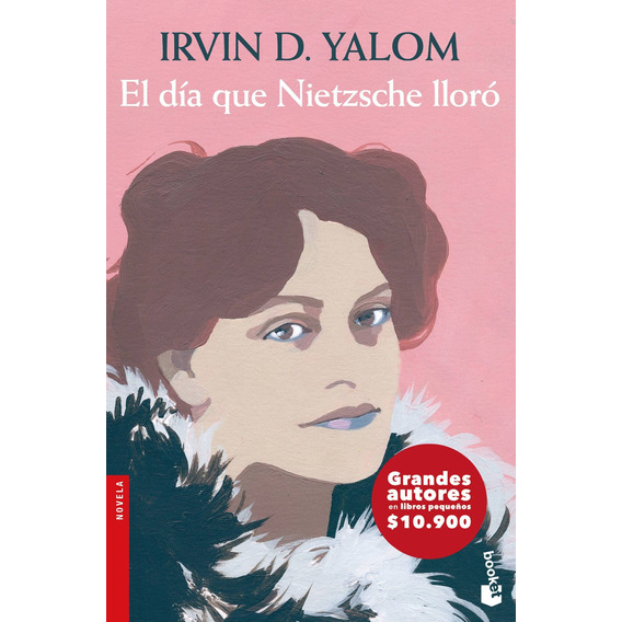 El Día Que Nietzsche Lloró - Irvin D. Yalom
