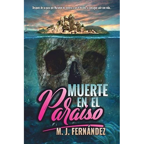 Muerte En El Paraiso. (serie Argus Del Bosque) -..., De Fernández, M. Editorial Independently Published En Español