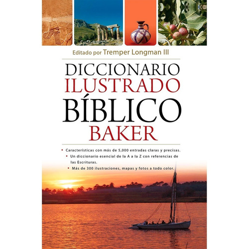Diccionario Ilustrado Bíblico Baker - Tremper Longman Iii