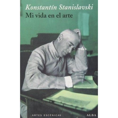 Mi Vida En El Arte - Constantin Stanislavski