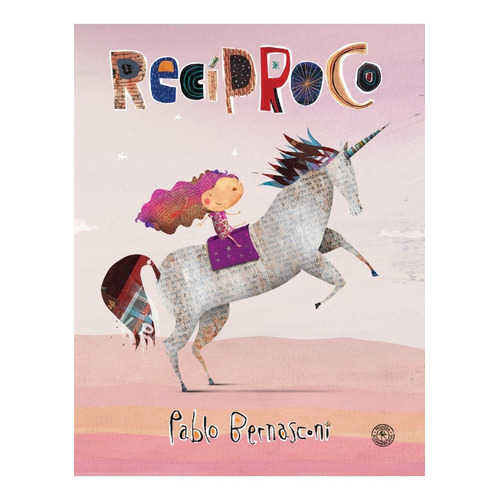 Reciproco - Pablo Bernasconi - Sudamericana - Libro