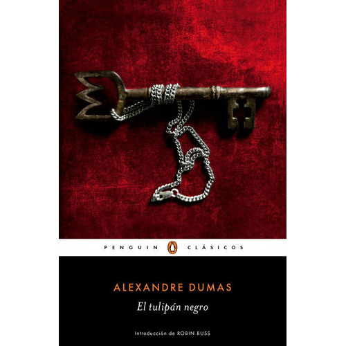 El tulipÃÂ¡n negro, de Dumas, Alexandre. Editorial Penguin Clásicos, tapa blanda en español