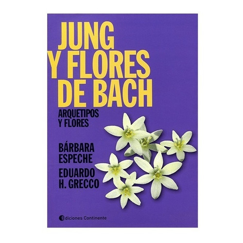 Libro Jung Y Flores De Bach - Espeche Barbara