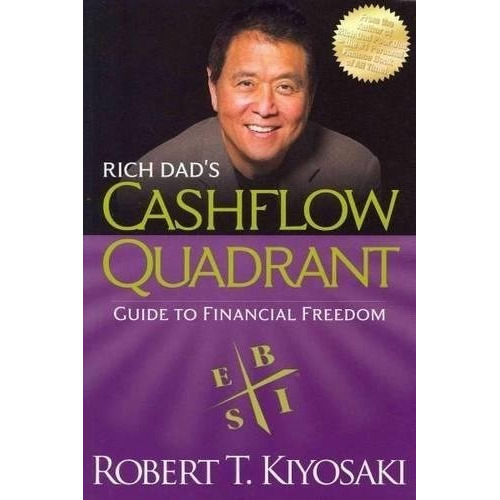 Rich Dad's Cashflow Quadrant : Rich Dad's Guide To Financial Freedom, De Robert T. Kiyosaki. Editorial Plata Publishing, Tapa Blanda En Inglés