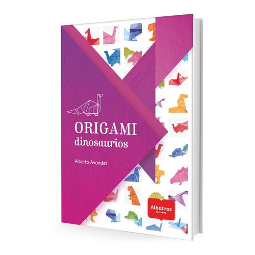 Origami Dinosaurios - Alberto Avondet