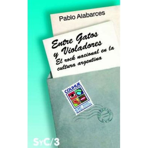 Entre Gatos Y Violadores - Alaberces Pablo (libro)