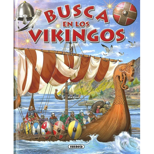 Busca En Los Vikingos, de ISABEL ORTIZ. Editorial Susaeta, tapa blanda, edición 1 en español