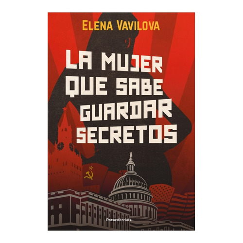 La Mujer Que Sabe Guardar Secretos - Vavilova - Roca - Libro