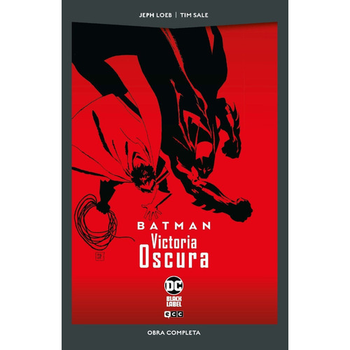 Batman: Victoria Oscura, De Jeph Loeb. Editorial Ecc, Tapa Blanda En Español, 2022