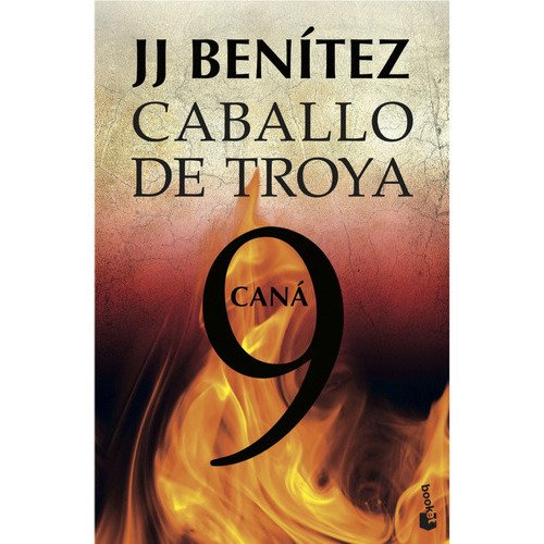 Caná. Caballo De Troya 9, De Benitez, J. J.. Editorial Booket, Tapa Blanda En Español, 2023