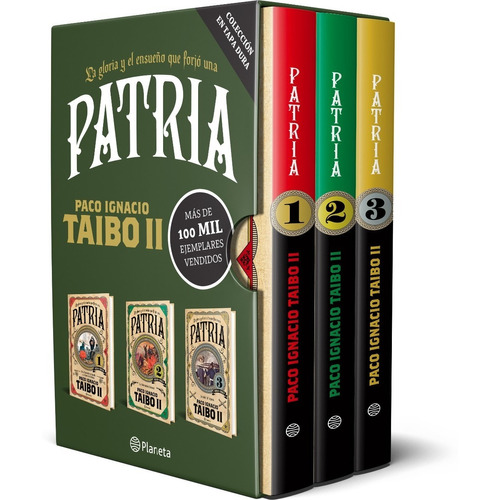 Pasta Dura - Paquete Patria 1, 2 Y 3 - Paco Ignacio Taibo Ii