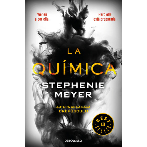 QUIMICA, LA - STEPHENIE MEYER, de Stephenie Meyer. Editorial Debols!Llo en español