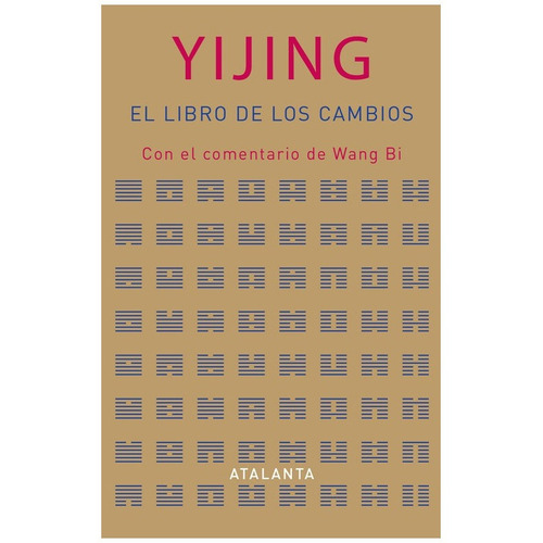 Yijing: El Libro De Los Cambios
