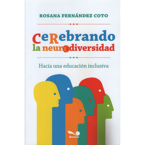 Cerebrando La Neurodiversidad - Hacia Una Educacion Inclusiv