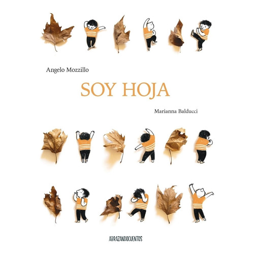 Libro Soy Hoja -  Ángelo Mozzillo - Abrazandocuentos