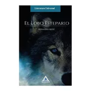 El Lobo Estepario - Hermann Hesse - Libro Original