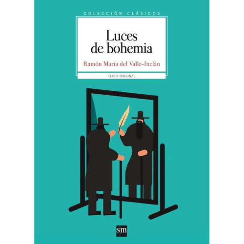 Luces De Bohemia, De Valle-inclán, Ramón María Del. Editorial Ediciones Sm, Tapa Blanda En Español