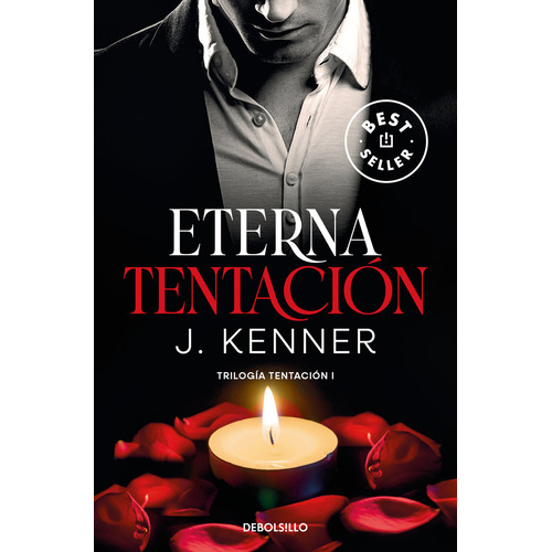 Eterna Tentacion Trilogia Tentacion 1, De J Kenner. Editorial Nuevas Ediciones Debolsillo S.l En Español