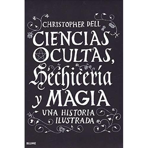 Ciencias Ocultas Hechiceria Y Magia - Dell,christopher