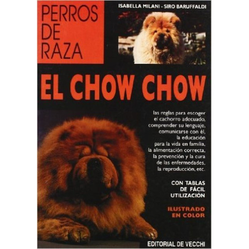 El Chow Chow - Perros De Raza, De Milani Isabella. Editorial Vecchi, Tapa Blanda En Español, 1900