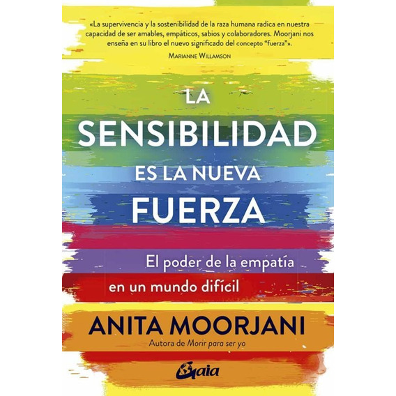 Libro Sensibilidad Es La Nueva Fuerza - Anita Moorjani