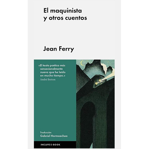 El Maquinista Y Otros Cuentos, De Ferry, Jean. Editorial Malpaso, Tapa Dura En Español, 2016