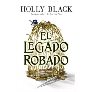 El Legado Robado, De Black, Holly. Editorial Puck, Tapa Blanda En Español