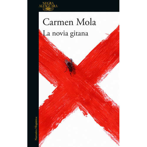 La Novia Gitana, de Mola, Carmen. Serie Literatura Hispánica Editorial Alfaguara, tapa blanda en español, 2021