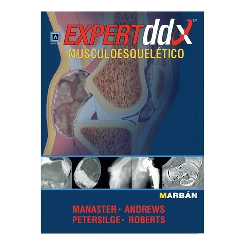 Musculoesquelético Expert Ddx Amirsys, De Manaster Y S., Vol. 1. Editorial Marban, Tapa Dura En Español, 2012